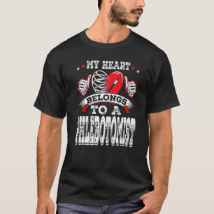 My Heart Belongs To A Phlebotomist Husband Wife T-Shirt