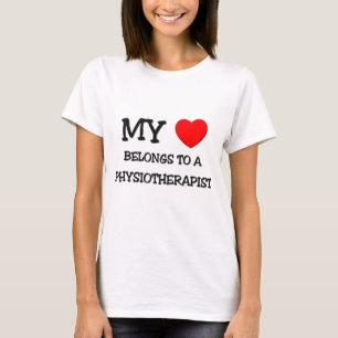 My Heart Belongs To A PHYSIOTHERAPIST T-Shirt