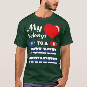 My Heart Belongs To A Police Officer T-Shirt