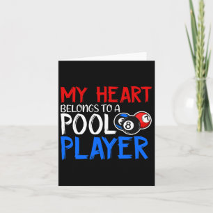 My Heart Belongs To A Pool Player Billiards Lover  Card