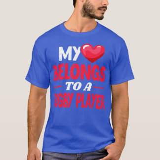 My heart belongs to a rugby player T-Shirt