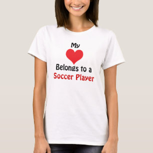 My Heart Belongs to a Soccer Player T-Shirt