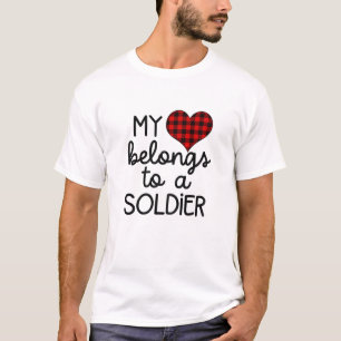 My Heart Belongs To A Soldier For Soldier Boyfrien T-Shirt