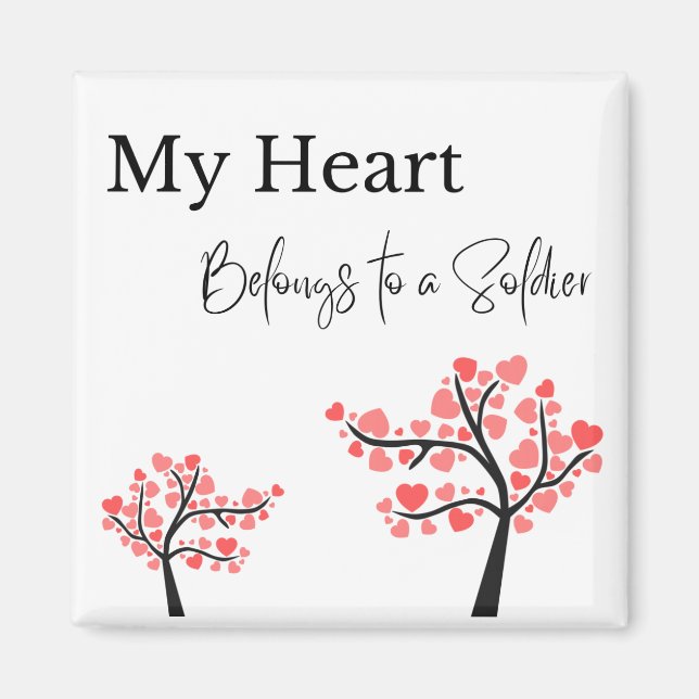 My Heart Belongs To a Soldier Heart Tree Magnet (Front)