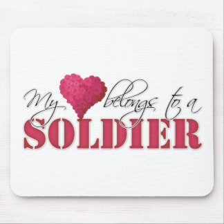 My Heart Belongs to A Soldier Mouse Pad