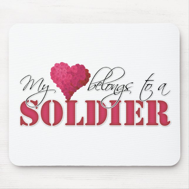 My Heart Belongs to A Soldier Mouse Pad (Front)