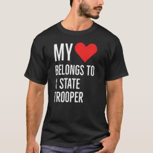 My Heart Belongs To A State Trooper Anniversary Qu T-Shirt