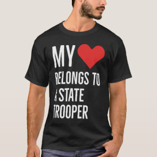 My heart belongs to a state trooper anniversary qu T-Shirt