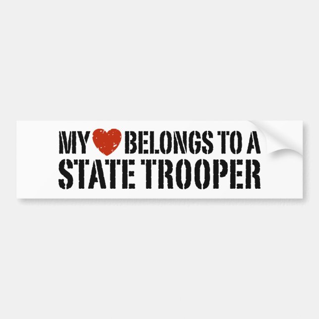 My Heart Belongs To A State Trooper Bumper Sticker (Front)