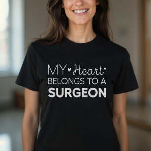 My Heart Belongs To A Surgeon Cute Surgeon Wife T-Shirt