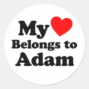 My Heart Belongs to Adam Classic Round Sticker