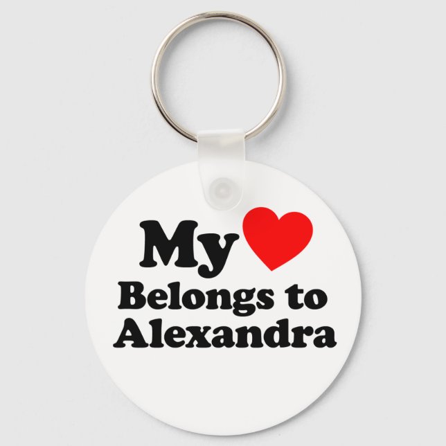 My Heart Belongs to Alexandra Key Ring (Front)