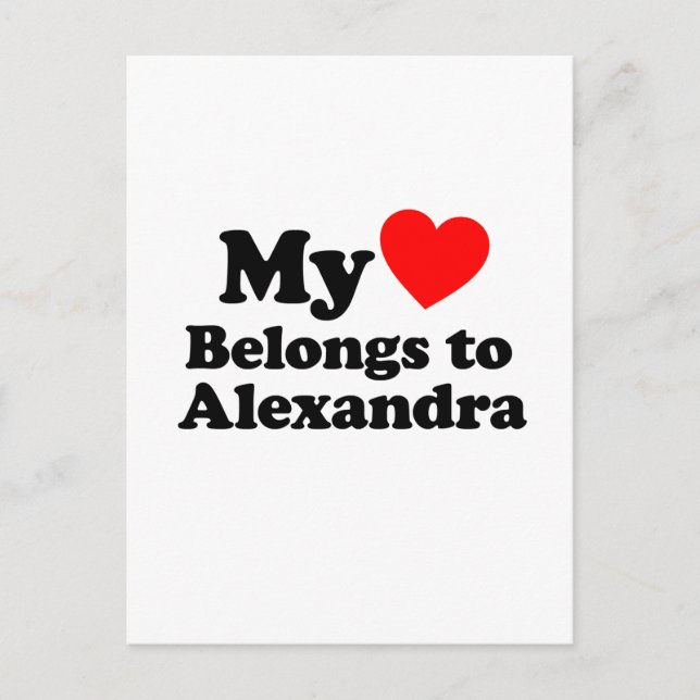 My Heart Belongs to Alexandra Postcard (Front)