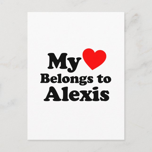 My Heart Belongs to Alexis Postcard (Front)