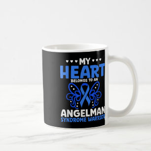 My Heart Belongs To An Angelman Syndrome Warrior A Coffee Mug