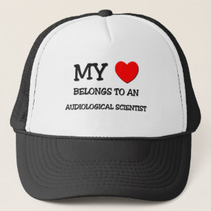 My Heart Belongs To An AUDIOLOGICAL SCIENTIST Trucker Hat