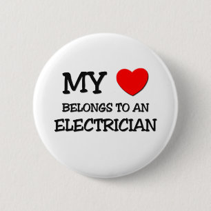 My Heart Belongs To An ELECTRICIAN 6 Cm Round Badge