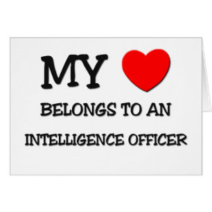 My Heart Belongs To An INTELLIGENCE OFFICER