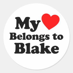 My Heart Belongs to Blake Classic Round Sticker
