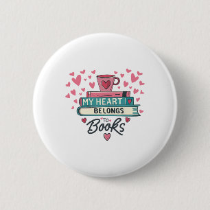 My Heart Belongs To Books Bookish Coffee Valentine 6 Cm Round Badge