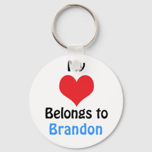 My heart Belongs to Brandon Key Ring