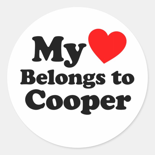 My Heart Belongs to Cooper Classic Round Sticker (Front)