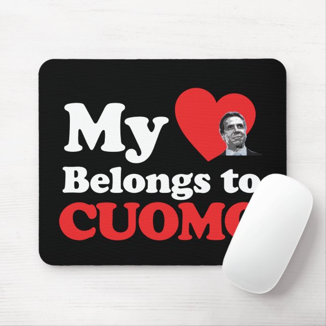My Heart Belongs to Cuomo Mouse Pad (With Mouse)