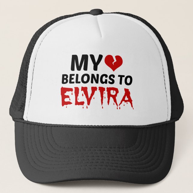 My Heart Belongs to Elvira Trucker Hat (Front)