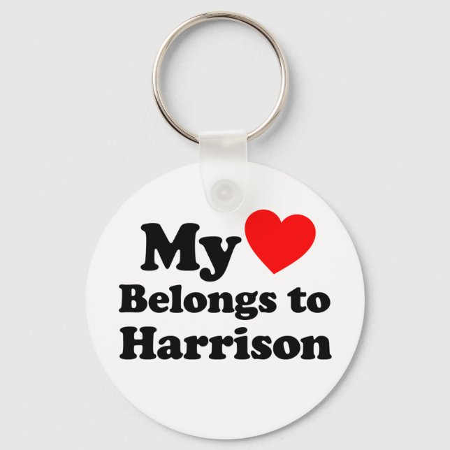 My Heart Belongs to Harrison Key Ring (Front)