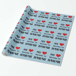 My Heart belongs to Hawaii Wrapping Paper