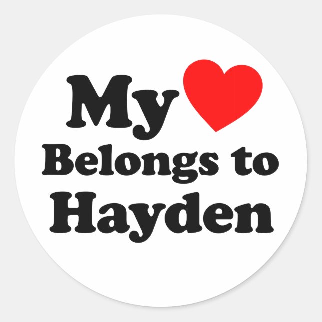 My Heart Belongs to Hayden Classic Round Sticker (Front)