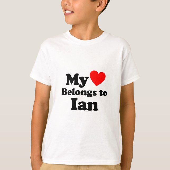 My Heart Belongs to Ian T-Shirt (Front)