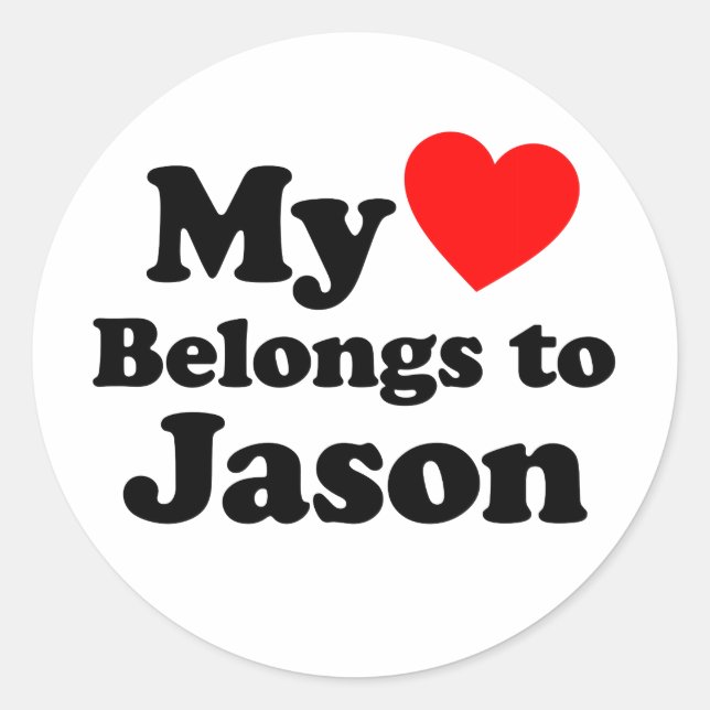 My Heart Belongs to Jason Classic Round Sticker (Front)