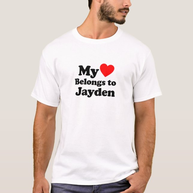 My Heart Belongs to Jayden T-Shirt (Front)