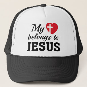 My Heart Belongs To Jesus Trucker Hat