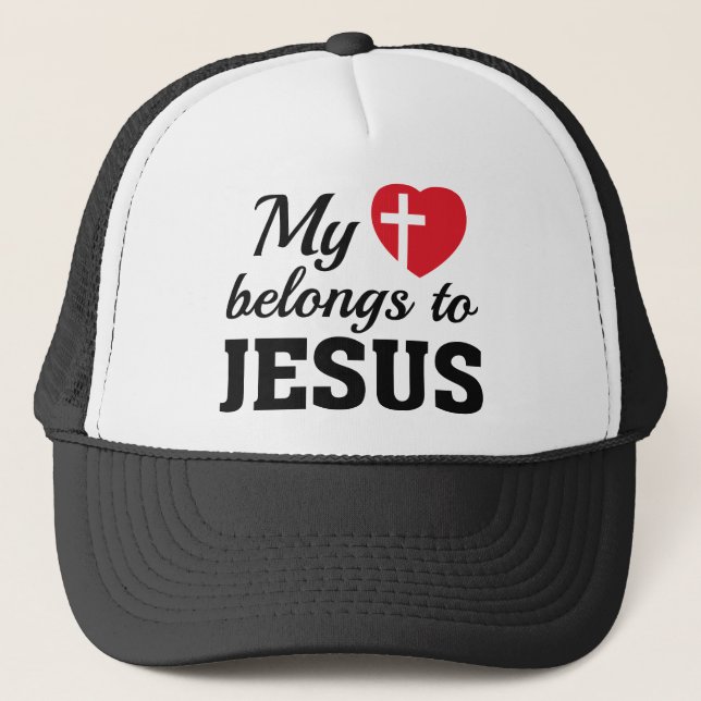 My Heart Belongs To Jesus Trucker Hat (Front)