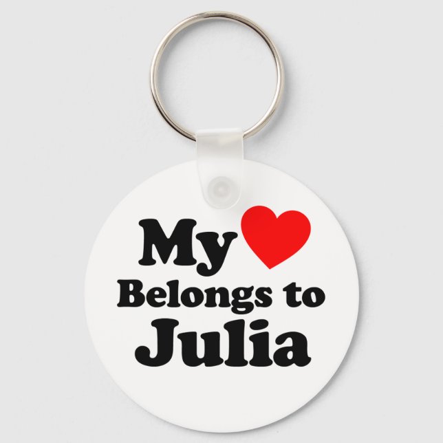 My Heart Belongs to Julia Key Ring (Front)