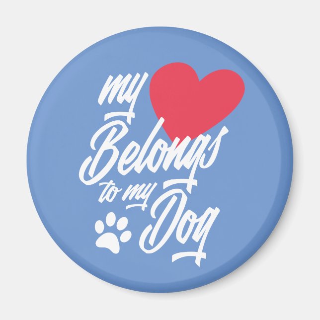 My Heart Belongs to My Dog Valentine | Magnet (Front)