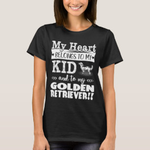 My Heart Belongs To My Kid And My Golden Retriever T-Shirt