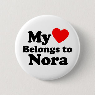 My Heart Belongs to Nora 6 Cm Round Badge