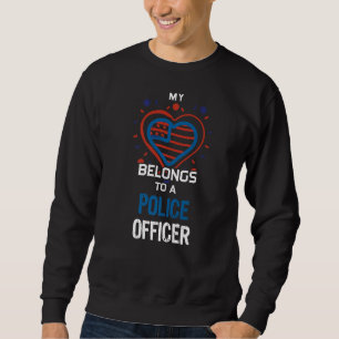 My Heart Belongs To Police Officer Law Enforcement Sweatshirt