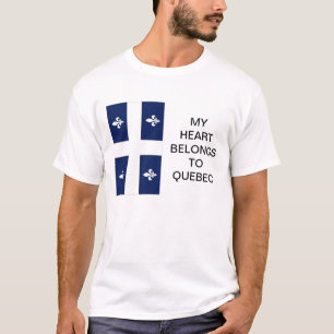My Heart Belongs To Quebec Flag T-shirt