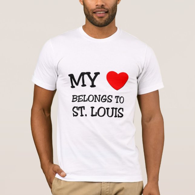 My heart belongs to ST. LOUIS T-Shirt (Front)