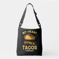 My Heart Belongs To Tacos