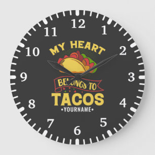 My Heart Belongs To Tacos Large Clock