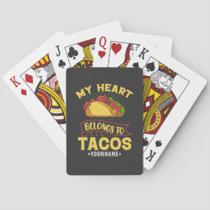 My Heart Belongs To Tacos Playing Cards