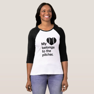 My heart belongs to the pitcher. T-Shirt
