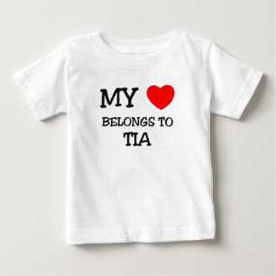 My Heart Belongs To TIA Baby T-Shirt