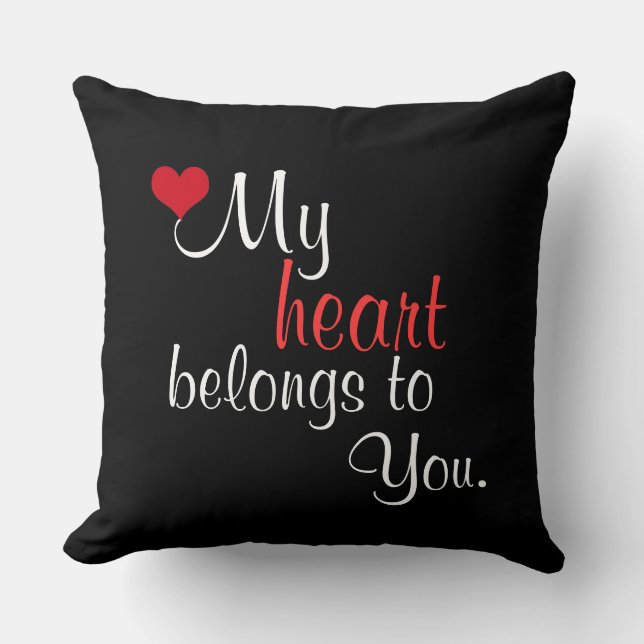 My heart belongs to you. cushion (Front)