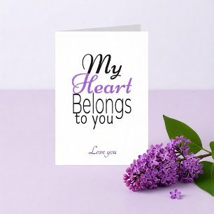 My Heart Belongs to You Romantic Personalised Card